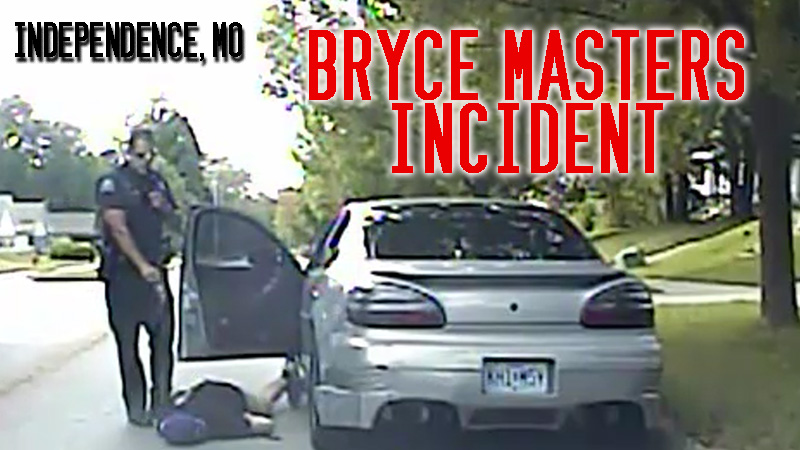 Independence, MO – Bryce Masters Incident
