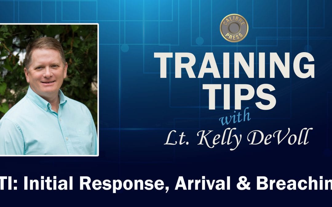 ATI: Initial Response, Arrival & Breaching