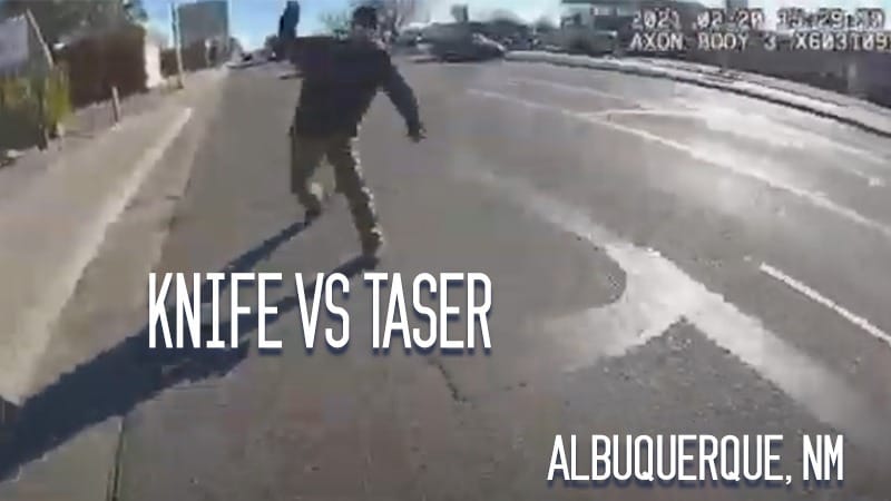 Albuquerque, NM – Knife vs. Taser