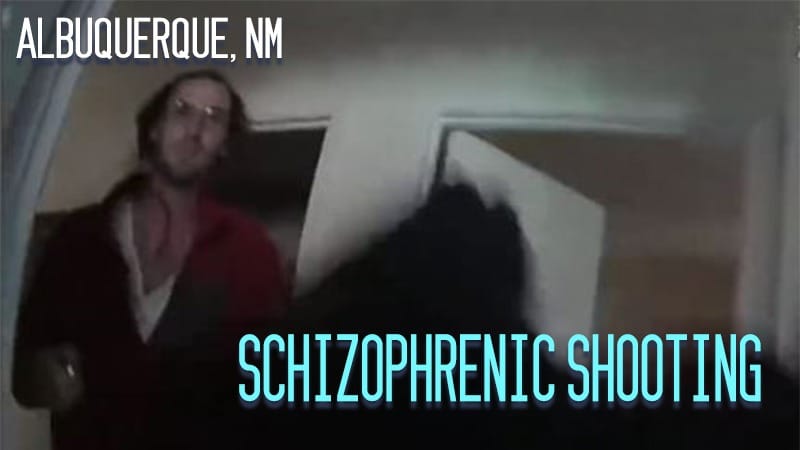 Albuquerque, NM – Schizophrenic Shooting
