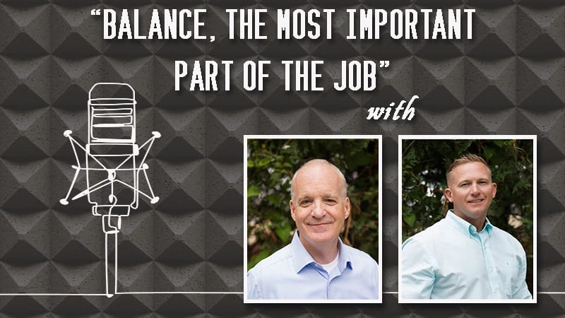 Balance, the Most Important Part of the Job