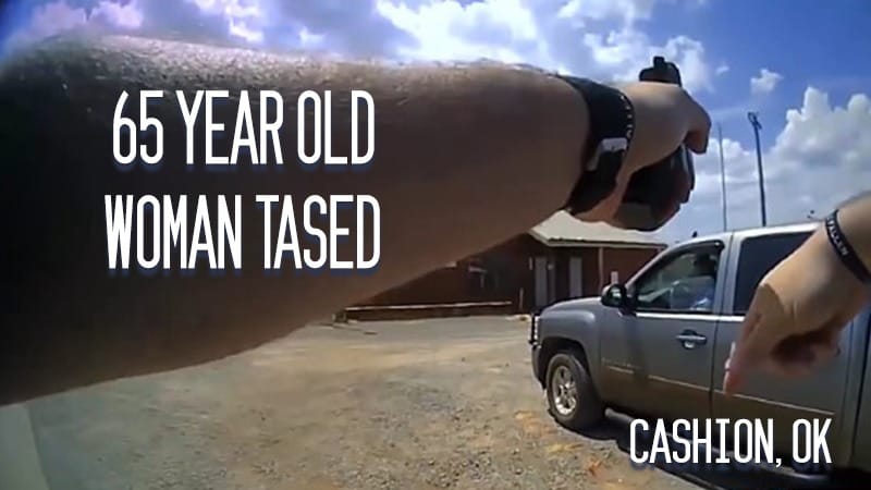 Cashion, OK – 65-Yr-Old Woman Tased
