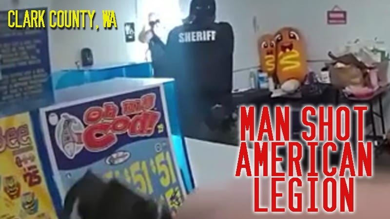 Clark County, WA – Man Shot American Legion