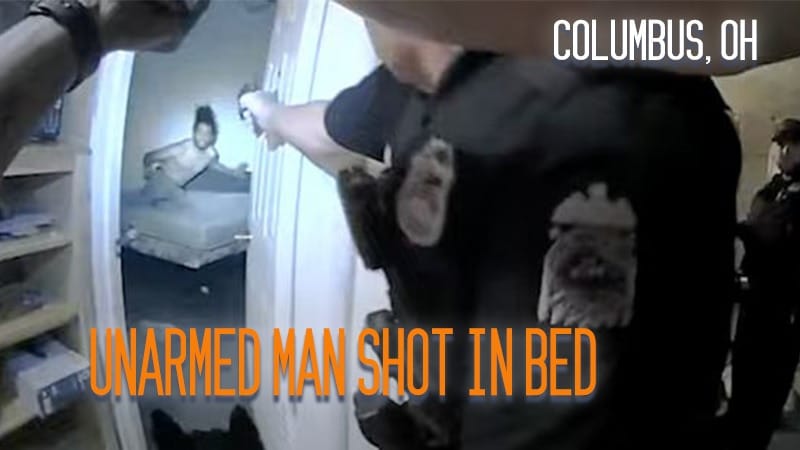 Columbus, Ohio – Unarmed Man Shot in Bed