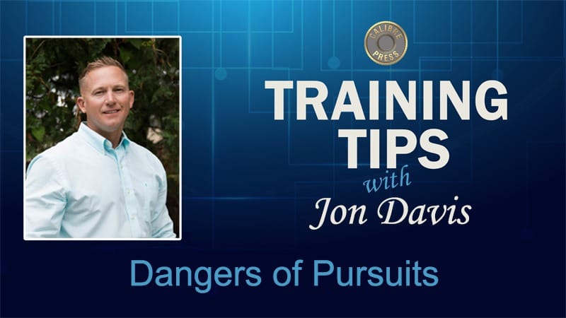Tip: Dangers of Pursuits