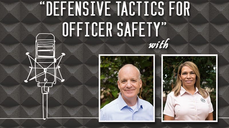 Defensive Tactics for Officer Safety