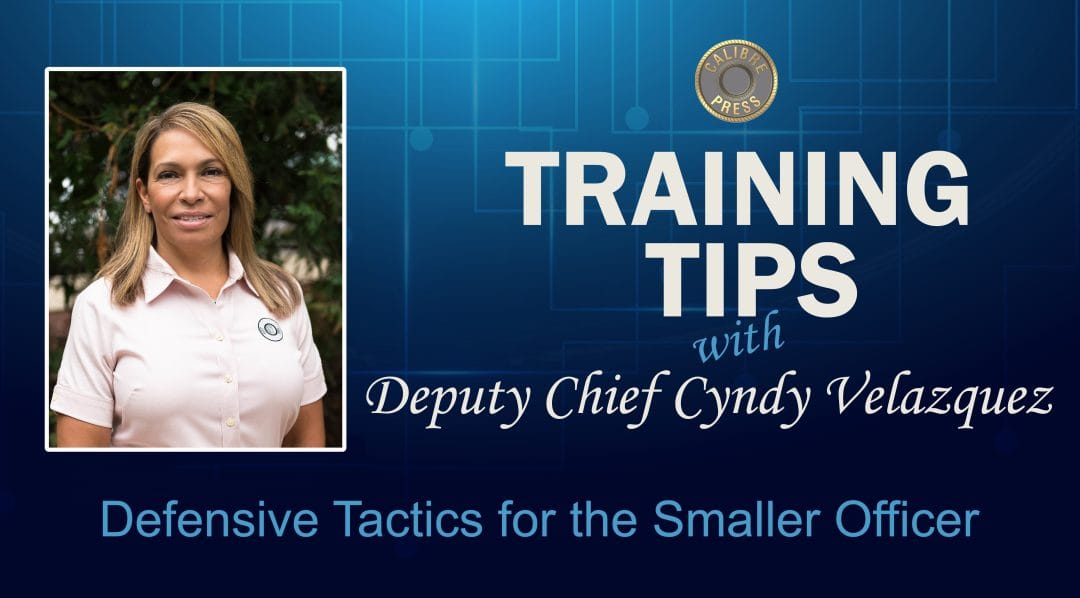 Defensive Tactics for the Smaller Officer