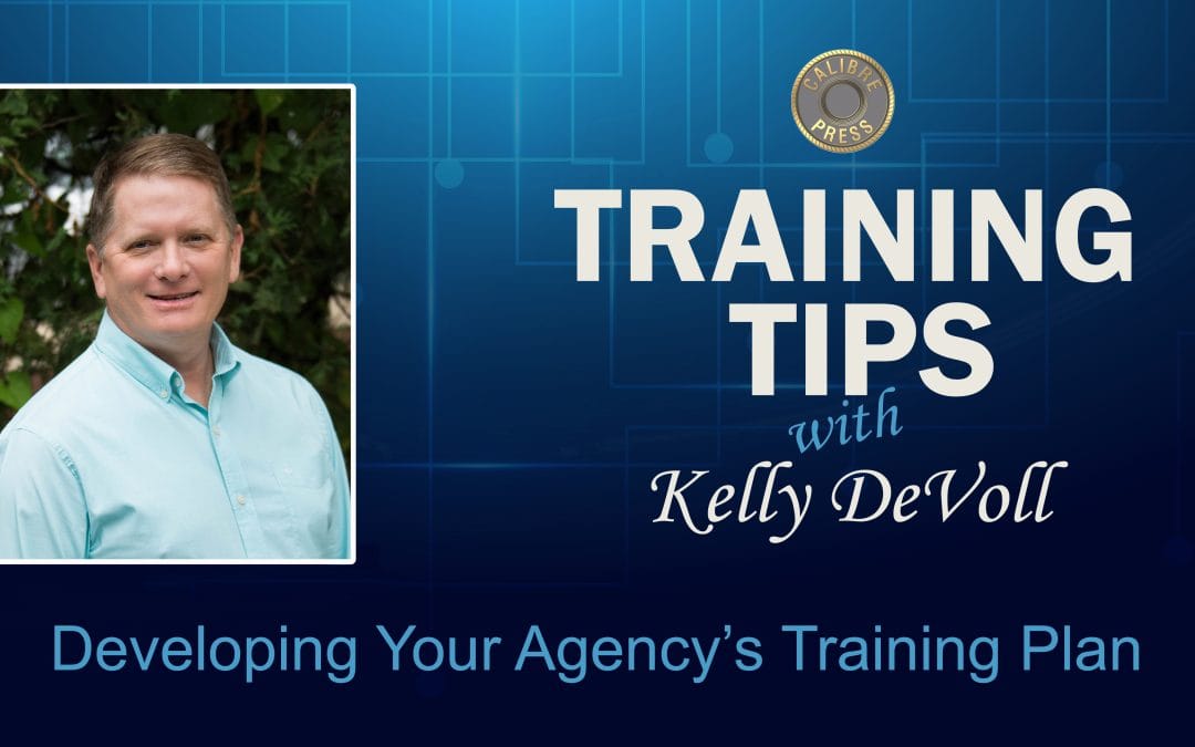 Tip: Developing Your Agency’s Training Plan