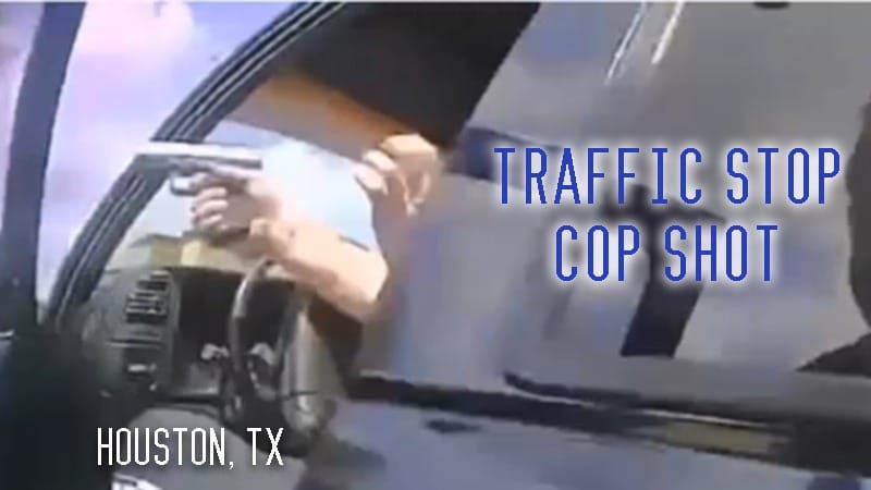 Houston, TX –  Traffic Stop Cop Shot