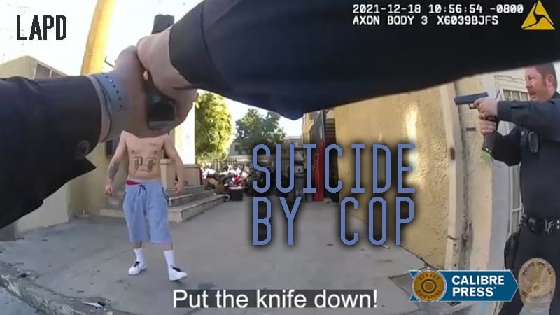 LAPD – Suicide by Cop