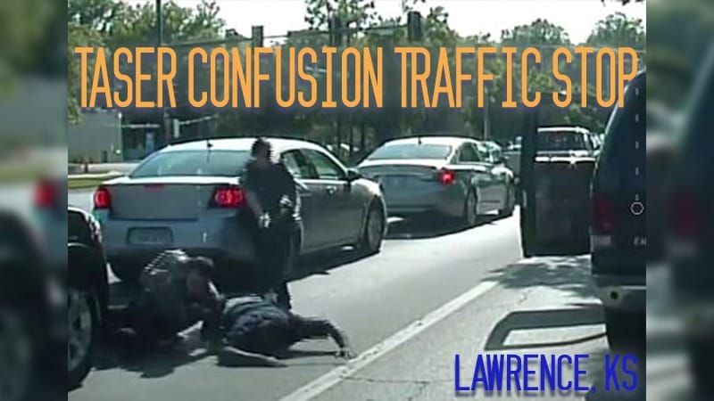 Lawrence, KS – Taser Confusion Traffic Stop