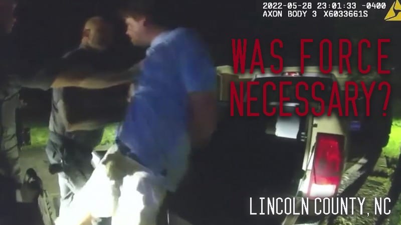 Lincoln County, NC – Was Force Necessary?