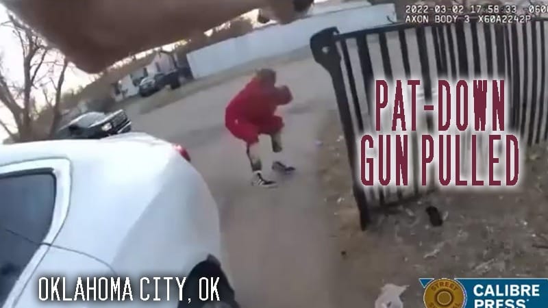 Oklahoma City, OK – Patdown Gun Pulled