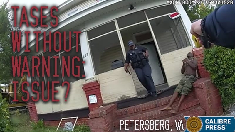 Petersberg, VA – Tases Without Warning: Issue?