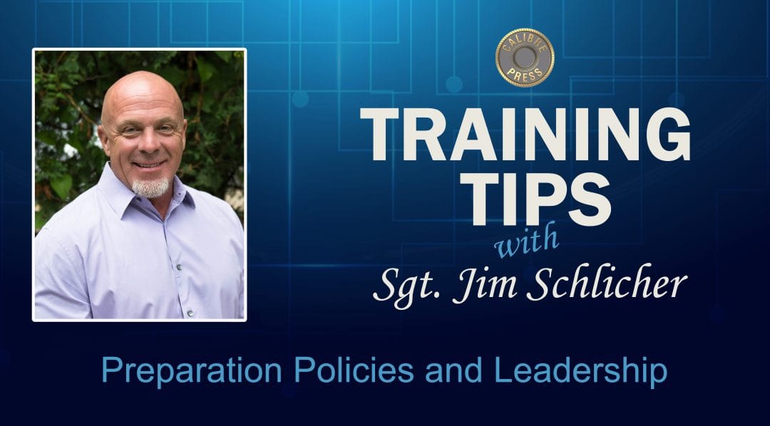 Preparation, Policies and Leadership