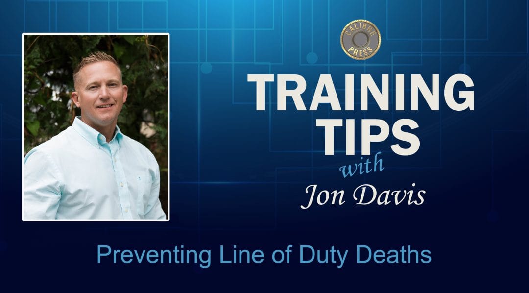 Preventing Line of Duty Deaths