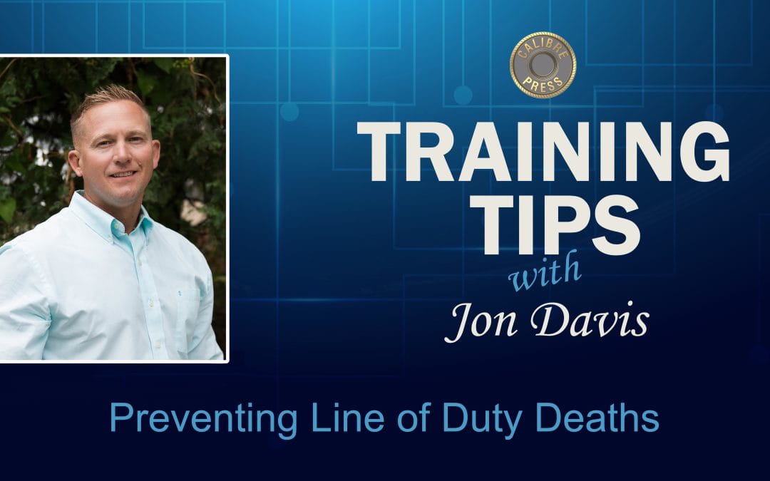 Preventing Line of Duty Deaths