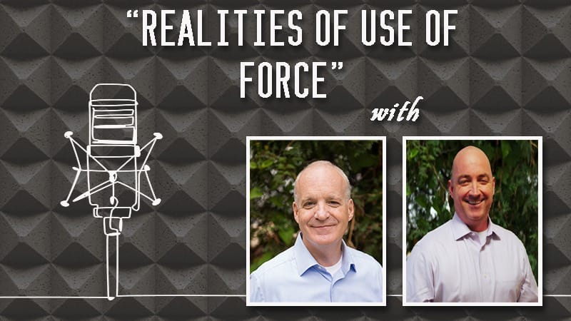 Realities of Use of Force