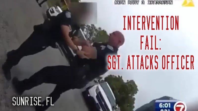 Sunrise, FL – Intervention Fail Sgt Attacks Officer