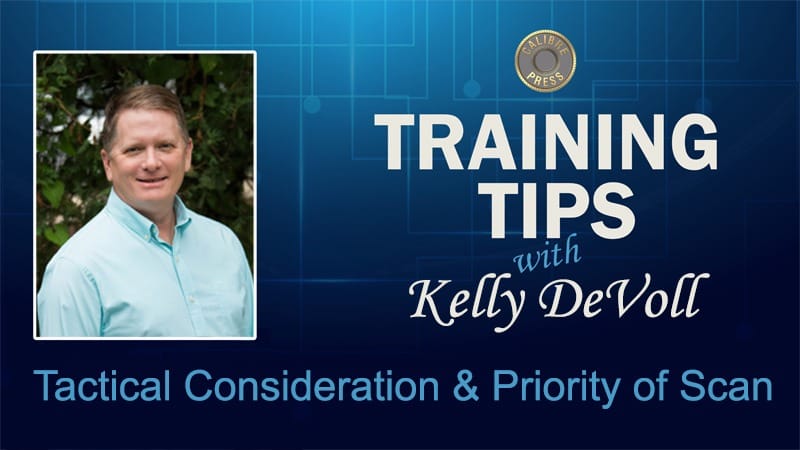 Tip: Tactical Consideration & Priority of Scan