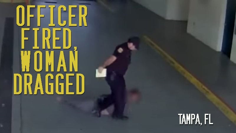 Tampa, FL – Officer Fired, Woman Dragged